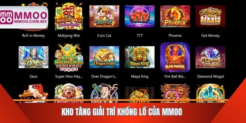 Kho tàng giải trí khổng lồ của MMOO